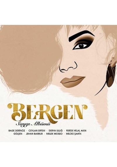 Bergen Saygı Albümü Plak Çeşitli Sanatçılar Bade Derinöz, Ceylan Ertem, Derya Uluğ, Feride Hilal Akın, Gülşen, Jehan Barbur, Melek Mosso, Melike Şahin Lp