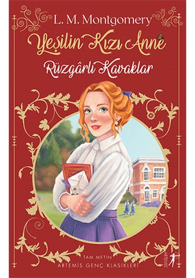 Yeşilin Kızı Anne 4 - Rüzgarlı Kavaklar - Lucy Maud Montgomery - Artemis Yayınları