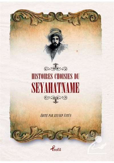 Fransızca Seçme Hikayeler Seyahatname - Zeynep Üstün - Profil Kitap