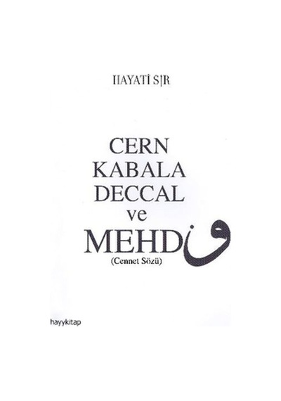 Cern Kabala Deccal ve Mehdi - Hayati Sır - Hayykitap