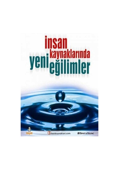 İnsan Kaynaklarında Yeni Eğilimler - Ernst Ve Young 1.baskı Sert Kapaklı Ciltli