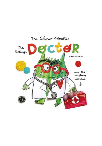The Feelings Doctor And The Emotions Toolkit - The Colour Monster