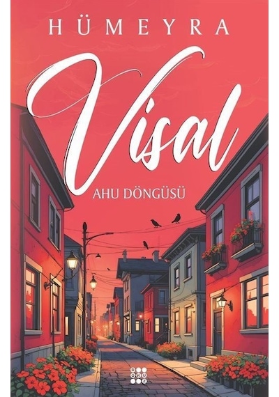 Visal / Ahu Döngüsü Karton Kapak / Hümeyra