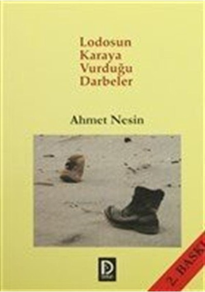 Lodosun Karaya Vurduğu Darbeler - Ahmet Nesin - Düşün Yayınevi