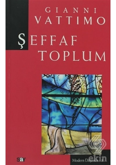 Şeffaf Toplum - Gianni Vattimo - Say Yayınları