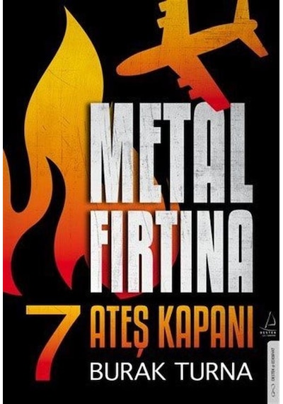 Metal Fırtına 7 / Ateş Kapanı / Burak Turna