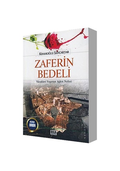 Zaferin Bedeli Kıyamoğlu Sancaktar Dila Yayıncılık