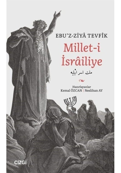 Millet-I Israiliye (Osmanlı Türkçesi, Latin Harflerine Aktarma... 9786051966038