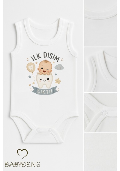 Babyden's İlk Dişim Çıktı Baskılı Kolsuz Bebek Body %100 Pamuk Unisex Diş Buğdayı Konsept Çıtçıtlı Zıbın Beyaz