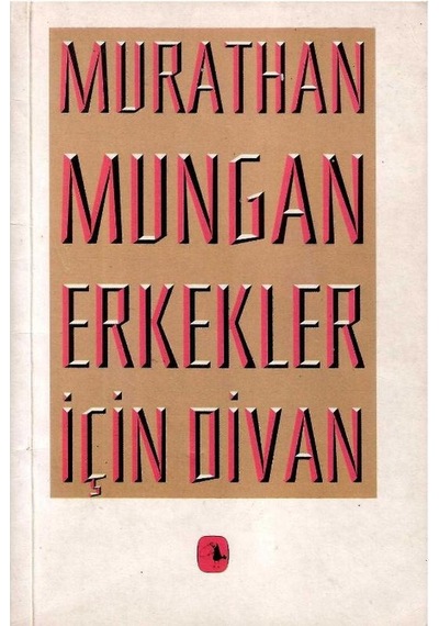 Erkekler İçin Divan - Murathan Mungan 1.baskı