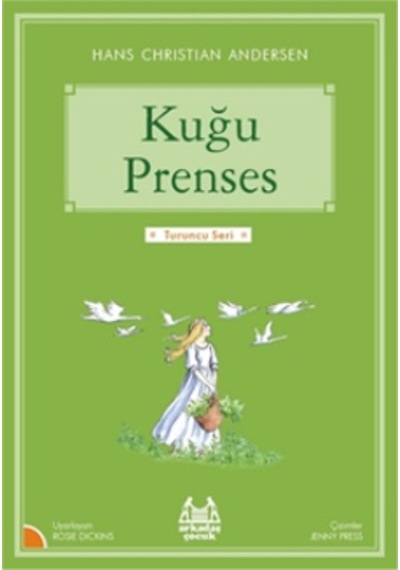 Kuğu Prenses (Turuncu Seri)