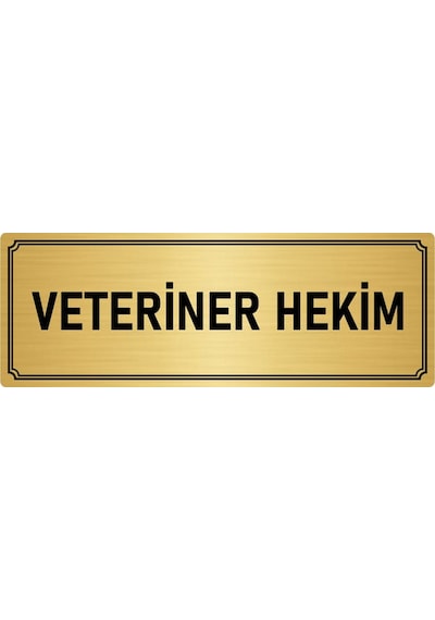 Metal Yönlendirme Levhası, Departman Kapı İsimliği Veteriner Hekim 10x20 cm Altın Renk