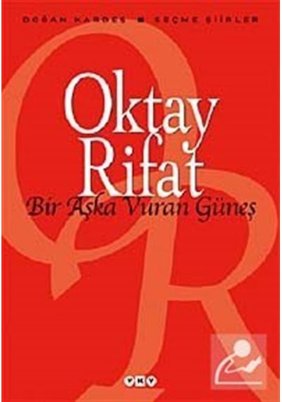 Bir Aşka Vuran Güneş / Seçme Şiirler / Oktay Rifat