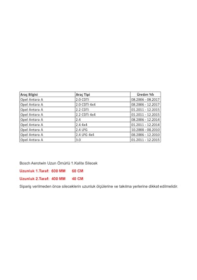 Opel Antara A 2.0 /2.2/2.4/3.0 Aerotwin Ön Silecek Seti 60/40 Cm 08.2006 - 12.2017 Arası