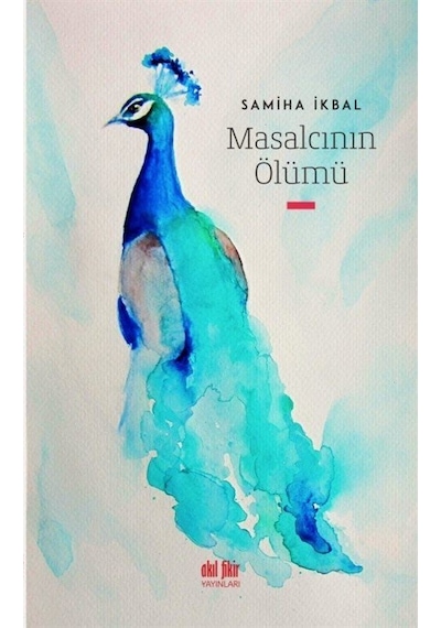 Masalcının Ölümü - Samiha İkbal - Akıl Fikir Yayınları