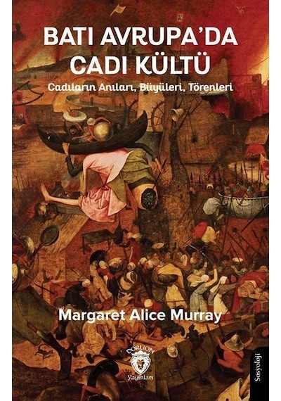 Batı Avrupa'da Cadı Kültü / Margaret Alice Murray