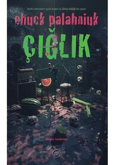 Çığlık - Chuck Palahniuk - Düşbaz
