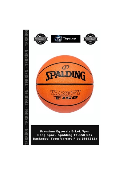 Premium Egzersiz Erkek Spor Genç Sporu Spalding Tf-150 Sz7 Basketbol Topu Varsıty Fiba 84421z