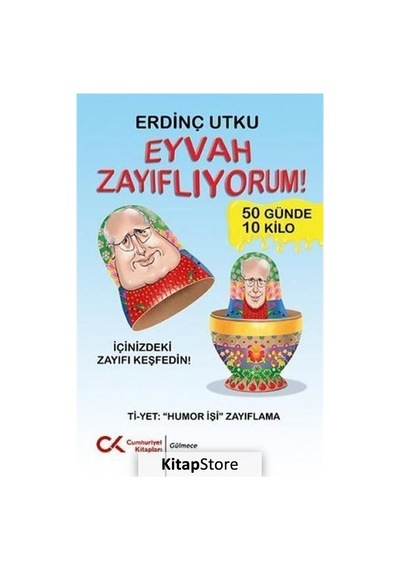 Eyvah Zayıflıyorum! / Erdinç Utku