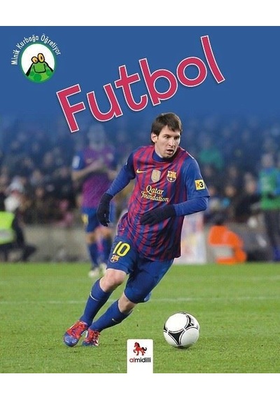 Minik Kurbağa Öğretiyor-Futbol - Annabelle Lynch - Almidilli