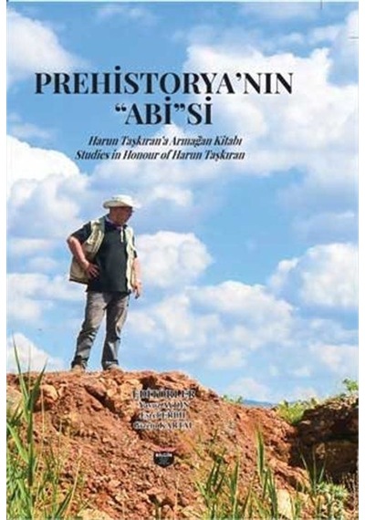 Prehistorya'nın Abi'si - Hasan Buğrul -  Yavuz Aydın - Bilgin Kültür Sanat