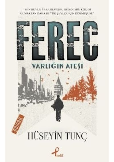 Ferec - Hüseyin Tunç - Profil Kitap