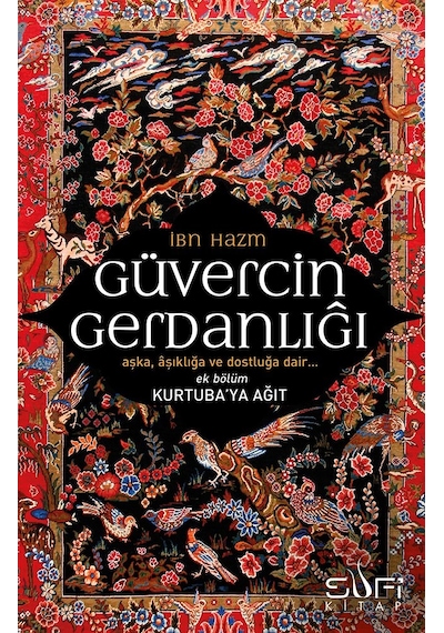 Güvercin Gerdanlığı - İbn Hazm İbn Hazm -  Sufi Kitap