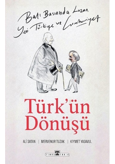 Türk'ün Dönüşü - Timaş Yayınları - Ali Satan & Kıymet Yasavul & M