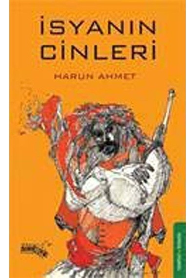 İsyanın Cinleri - Harun Ahmet - Sınırsız Kitap