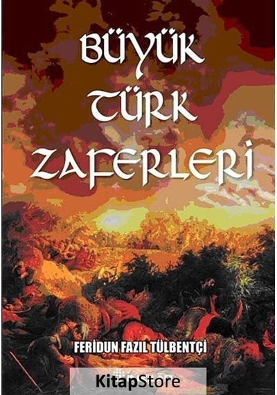 Büyük Türk Zaferleri- İnkılap Kitabevi