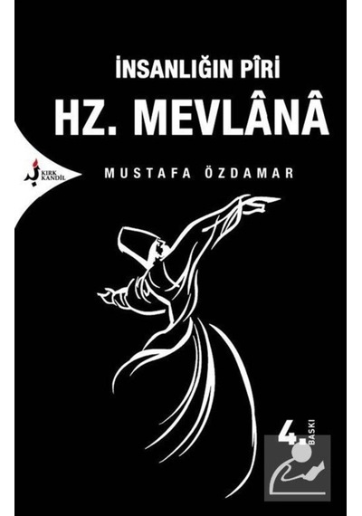 İnsanlığın Piri Hazreti Mevlana / Mustafa Özdamar 9789758225989