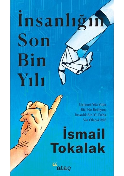 Insanlığın Son Bin  Yılı
