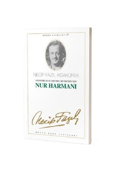 Nur Harmanı - Necip Fazıl Kısakürek - Büyük Doğu Yayınları
