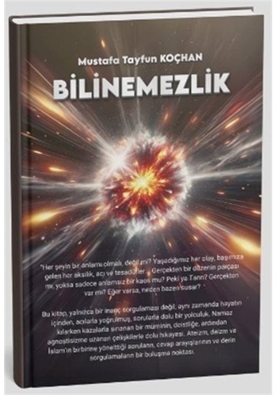 Bilinemezlik / Mustafa Tayfun Kaçan