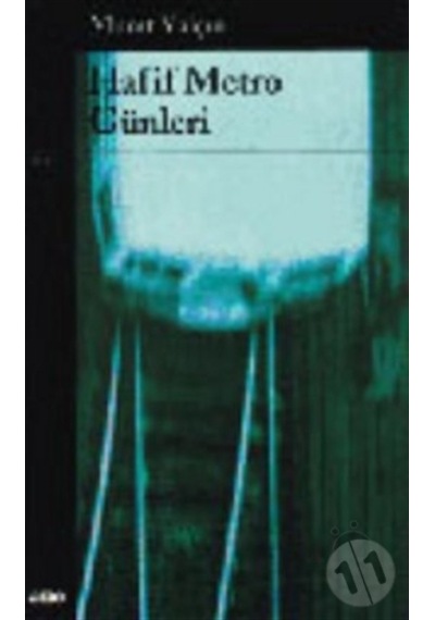 Hafif Metro Günleri Murat Yalçın