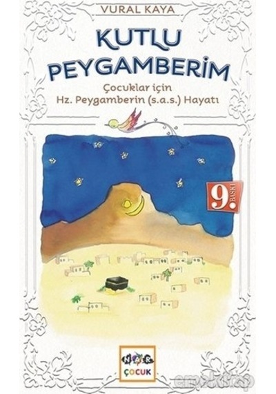Kutlu Peygamberim Vural Kaya Nar  Yayınları