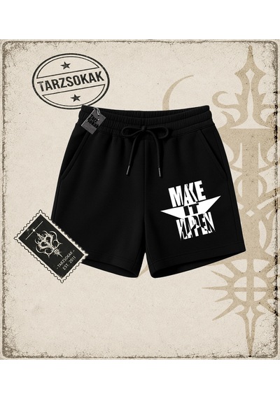 Tarzsokak Gotik & Grunge Streetwear Make It Happen Unisex Şort Siyah
