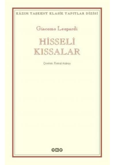 Hisseli Kıssalar - Kazım Taşkent Klasik Yapıtlar Dizisi - Giacomo Leopardi - Yapı Kredi Yayınları