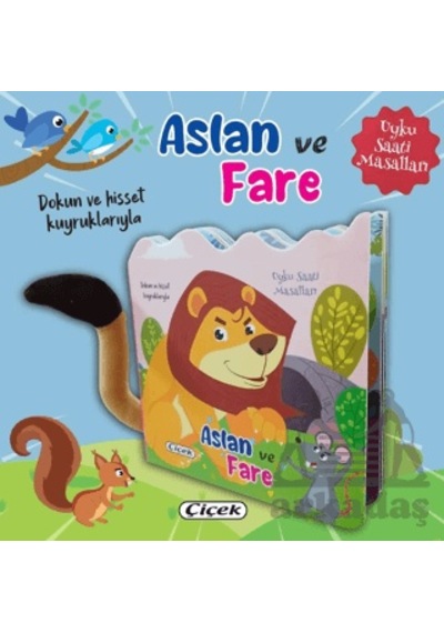 Dokun Ve Hisset Kuyruklarıyla Aslan Ve Fare Çiçek Yayıncılık