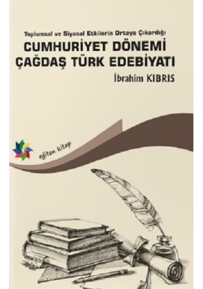 Cumhuriyet Dönemi Çağdaş Türk  Edebiyatı