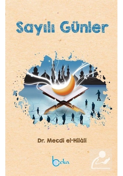 Sayılı Günler / Dr. Mecdi El-Hilali 9786059603584