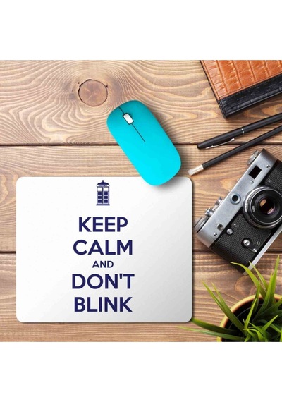Keep Calm And Don'tblink Mouse Pad Mousepad