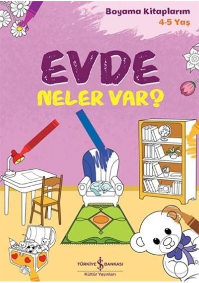 Evde Neler Var : Boyama Kitaplarım