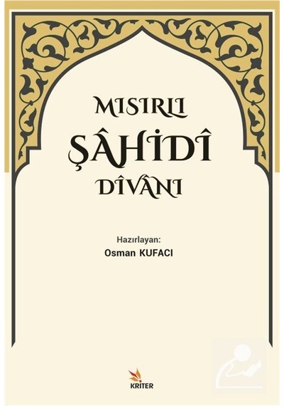 Mercankitap Mısırlı Şahidi Divanı / Osman Kufacı