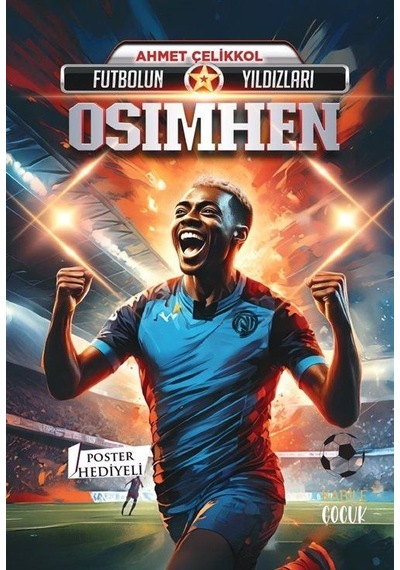 Futbolun Yıldızları Osimhen Poster Hediyeli / Ahmet Çelikkol