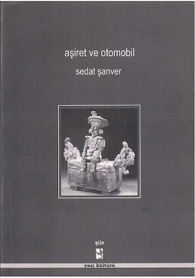 Aşiret Ve Otomobil Sedat Şanver