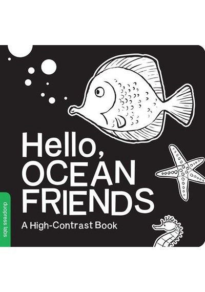 Hello, Ocean Friends A High - Contrast Book - High - Contrast Books