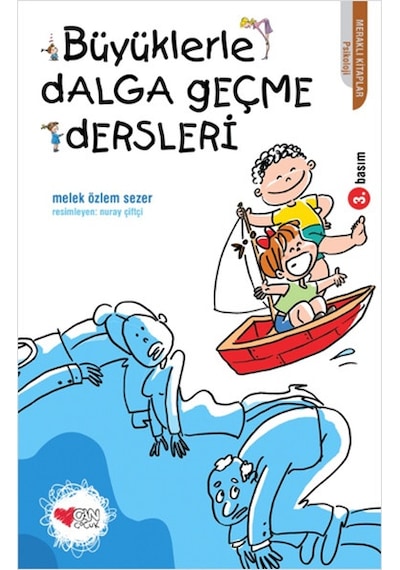 Büyüklerle Dalga Geçme Dersleri - Melek Özlem Sezer - Can Çocuk Yayınları