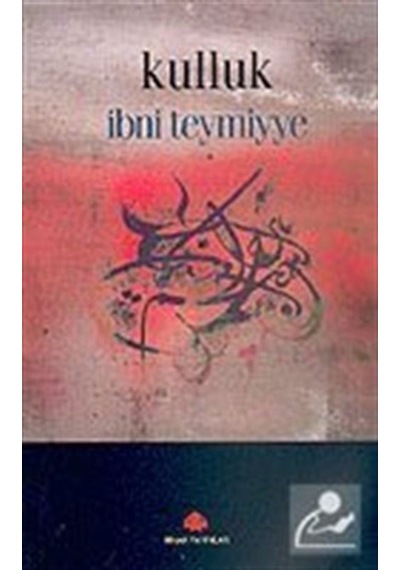 Kulluk / İbn Teymiyye 9789753521611