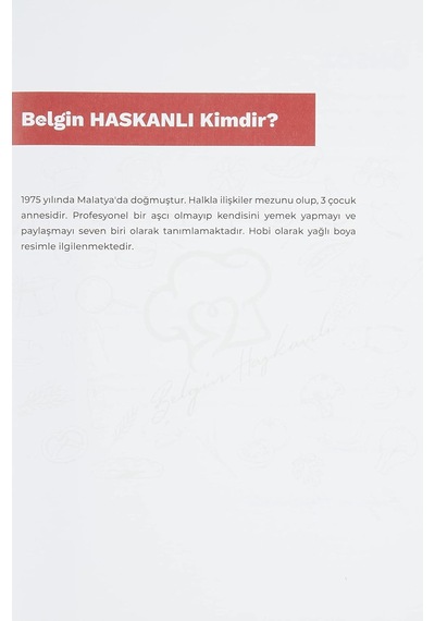 Annemin Mutfağı: Geleneksel Ev Yemekleri - Adım Adım Anlatımlı Tarifler